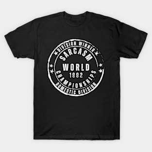 World Sarcasm Championships - 1992 T-Shirt